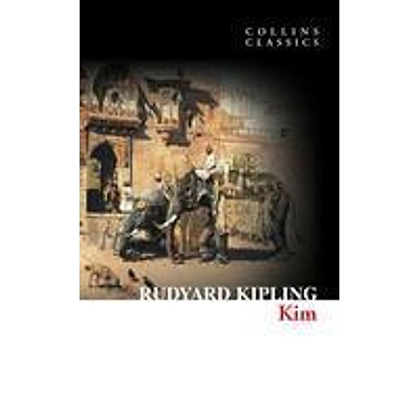 Kim / Collins Classics, Rudyard Kipling