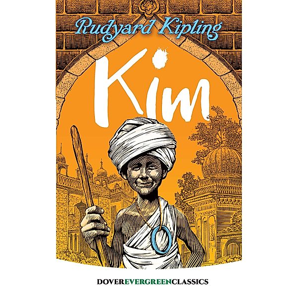 Kim / Dover Children's Evergreen Classics, Rudyard Kipling