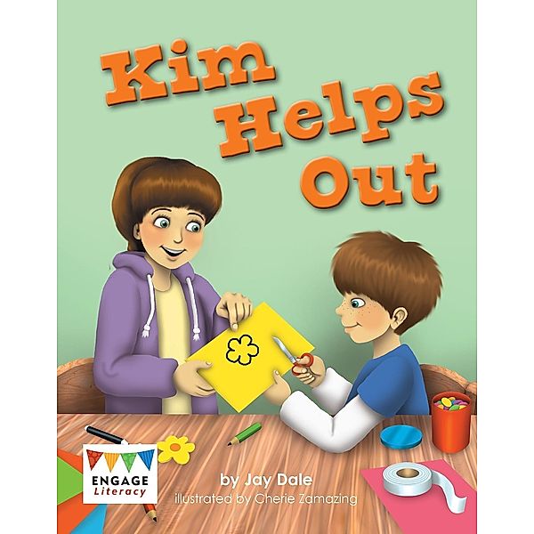 Kim Helps Out / Raintree Publishers, Jay Dale