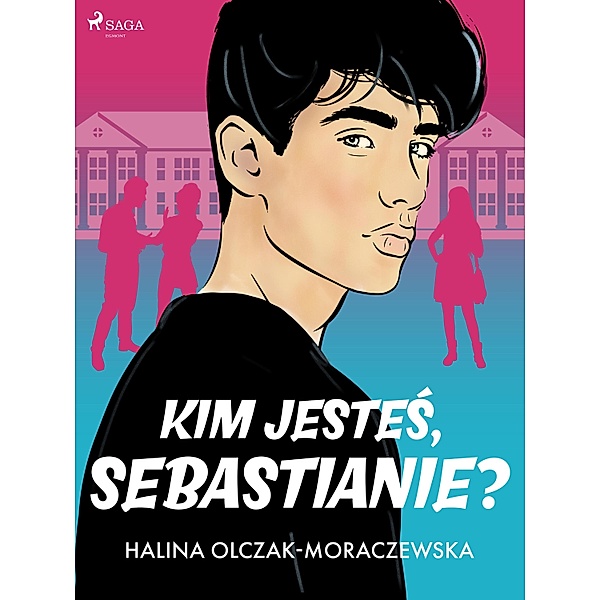 Kim jestes, Sebastianie?, Halina Olczak-Moraczewska