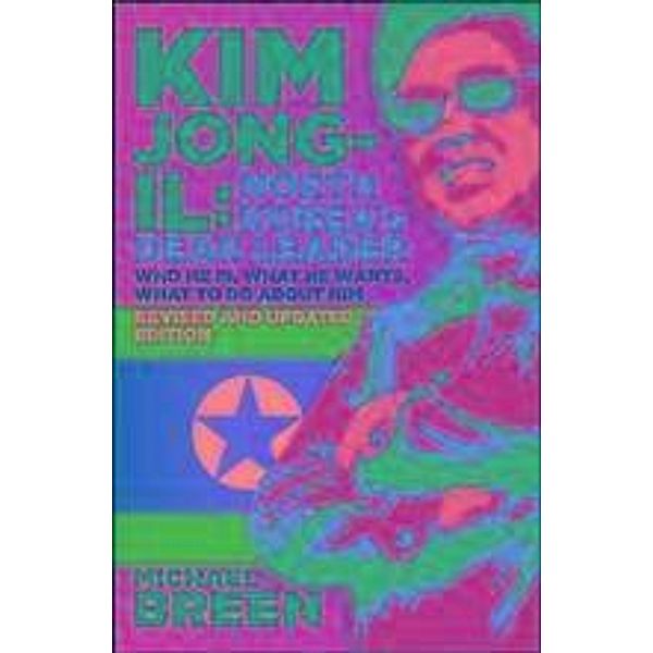 Kim Jong-Il, Revised and Updated, Michael Breen