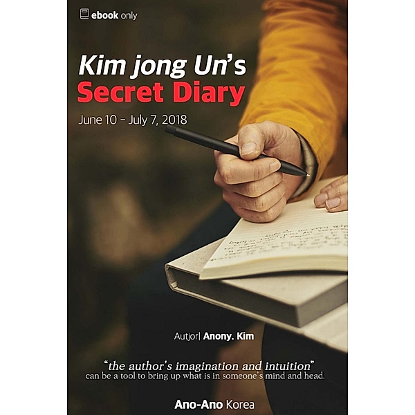 Kim Jong Un's Secret Diary, Anony Kim