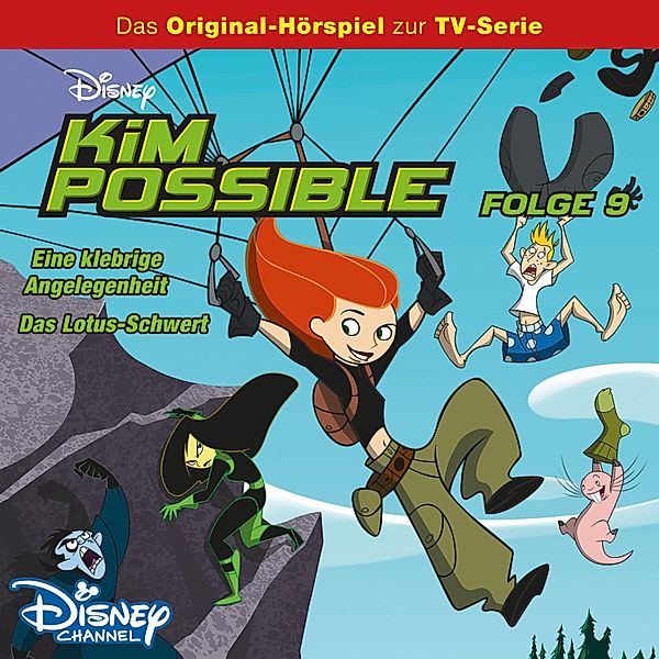 Kim Possible Hörspiel - 9 - 09: Eine klebrige Angelegenheit / Das Lotus-Schwert (Disney TV-Serie)