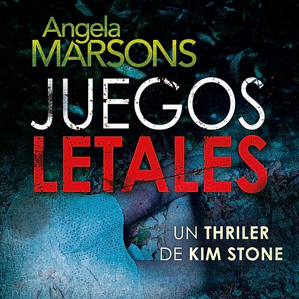 Kim Stone - 4 - Juegos letales, Angela Marsons