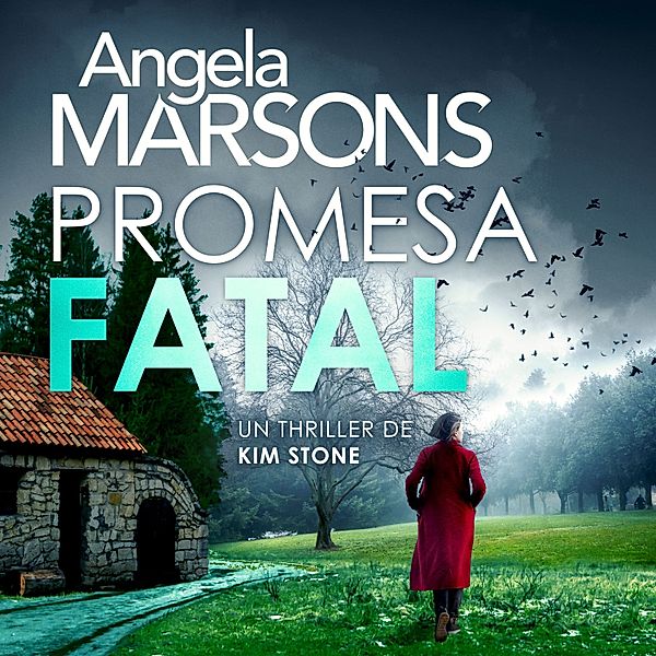 Kim Stone - 9 - Promesa fatal, Angela Marsons