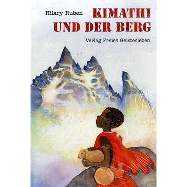 Kimathi und der Berg, Hilary Ruben