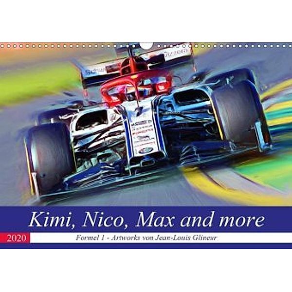 Kimi, Nico, Max and more (Wandkalender 2020 DIN A3 quer), Jean-Louis Glineur
