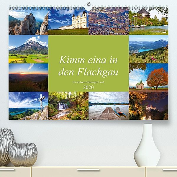Kimm eina in den Flachgau im schönen Salzburger Land (Premium-Kalender 2020 DIN A2 quer), Christa Kramer