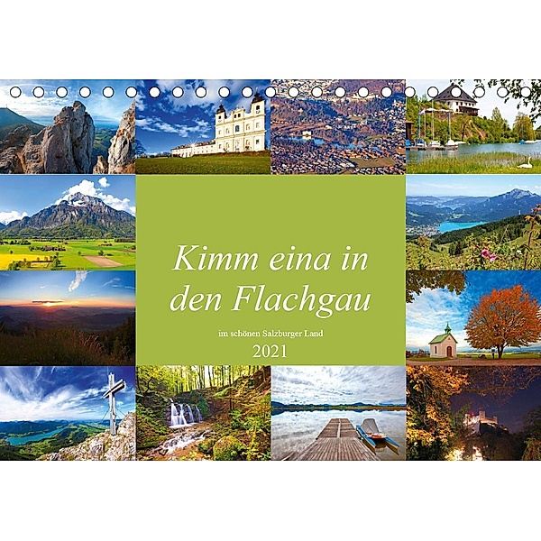Kimm eina in den Flachgau im schönen Salzburger Land (Tischkalender 2021 DIN A5 quer), Christa Kramer