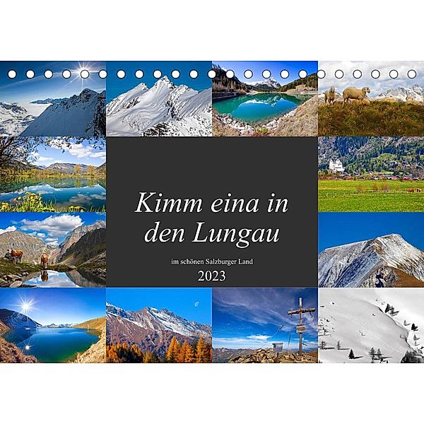 Kimm eina in den Lungau (Tischkalender 2023 DIN A5 quer), Christa Kramer