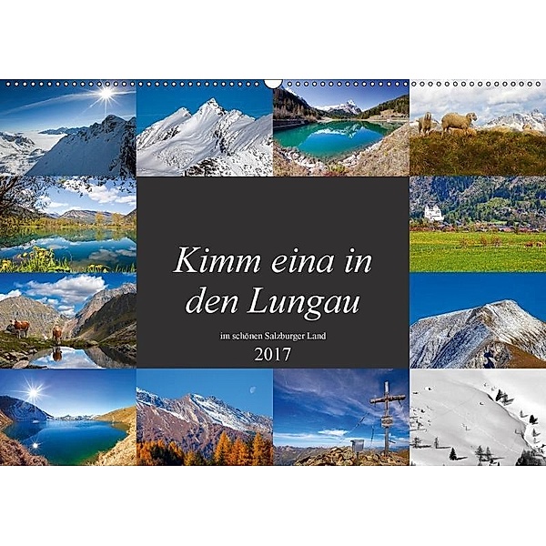 Kimm eina in den Lungau (Wandkalender 2017 DIN A2 quer), Christa Kramer