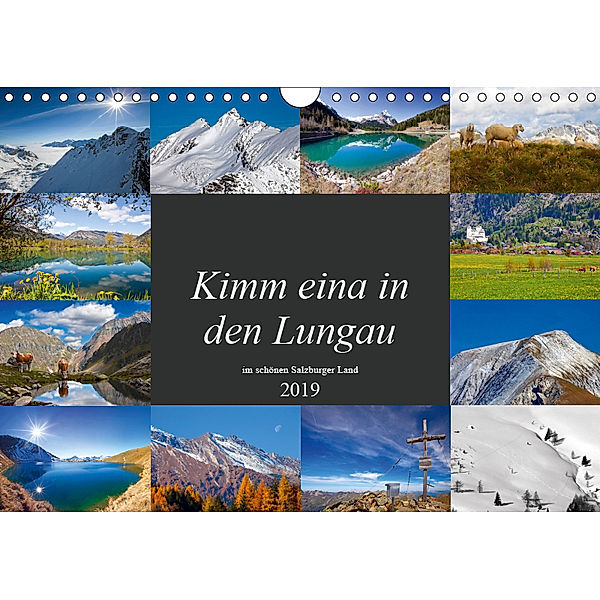 Kimm eina in den Lungau (Wandkalender 2019 DIN A4 quer), Christa Kramer