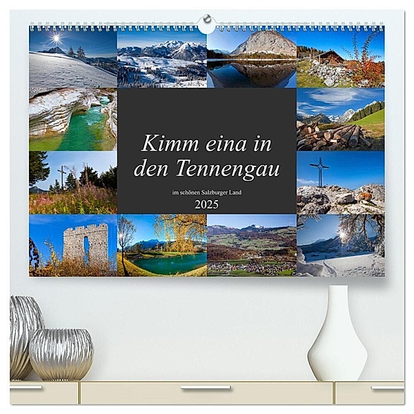 Kimm eina in den Tennengau (hochwertiger Premium Wandkalender 2025 DIN A2 quer), Kunstdruck in Hochglanz, Calvendo, Christa Kramer