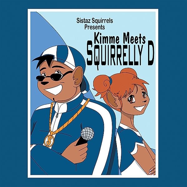 Kimme Meets Squirrelly D, Everett E. Jackson