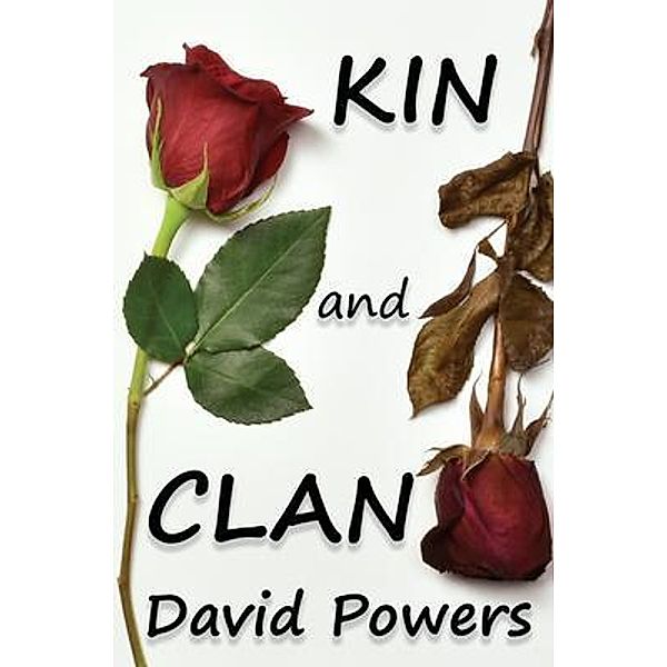 Kin and Clan / David C. Powers, David Powers