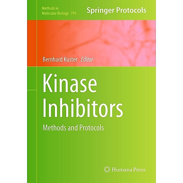Kinase Inhibitors / Methods in Molecular Biology Bd.795