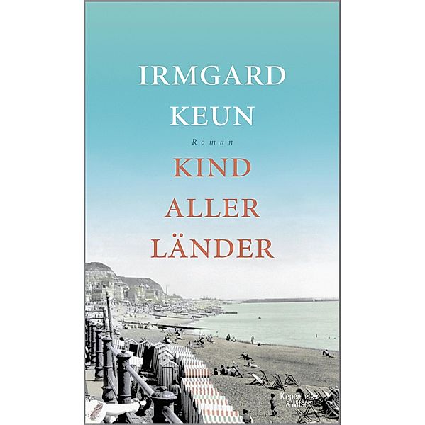 Kind aller Länder, Irmgard Keun