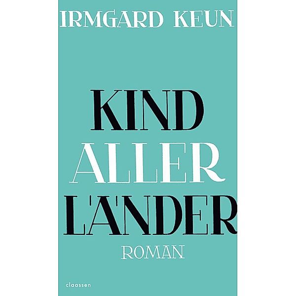 Kind aller Länder, Irmgard Keun