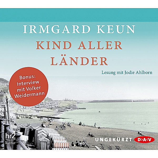 Kind aller Länder,4 Audio-CDs, Irmgard Keun