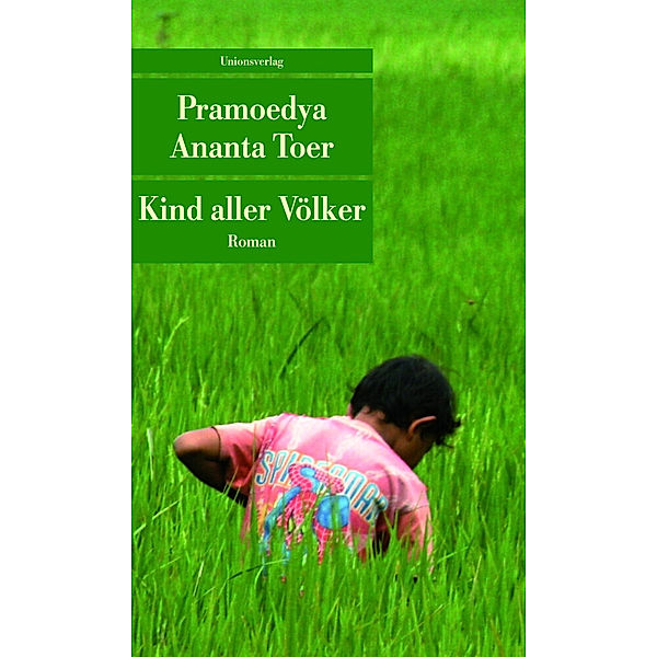 Kind aller Völker, Pramoedya Ananta Toer