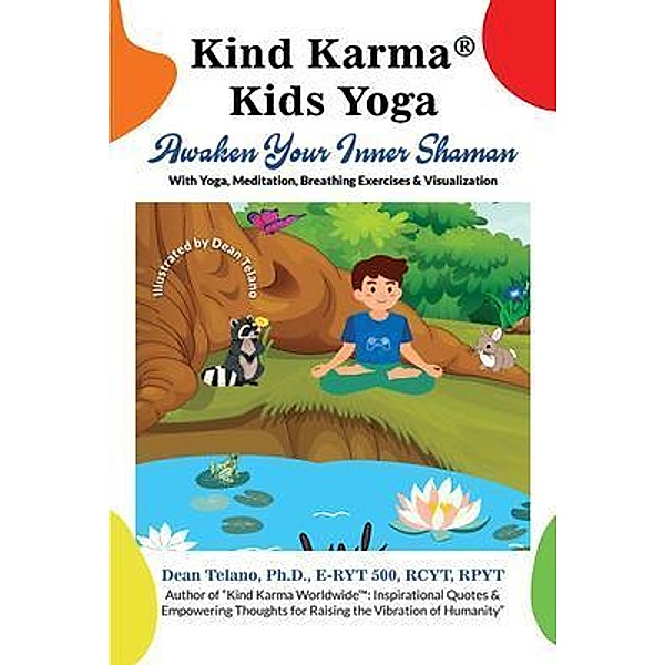 Kind Karma® Kids Yoga, Dean Telano