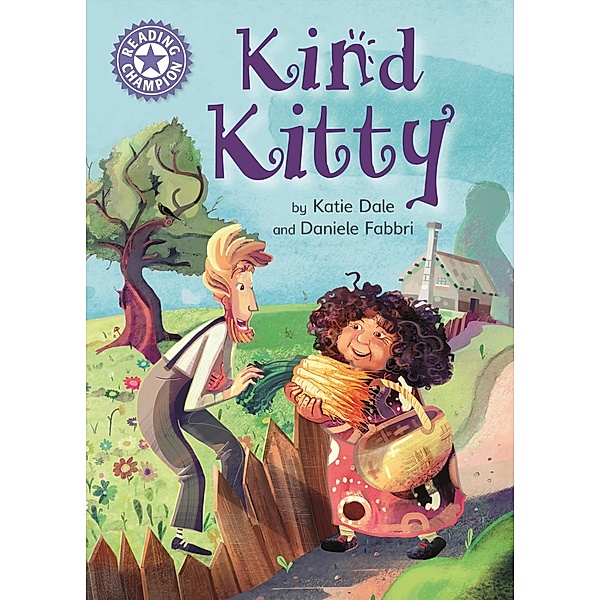 Kind Kitty / Reading Champion Bd.630, Katie Dale