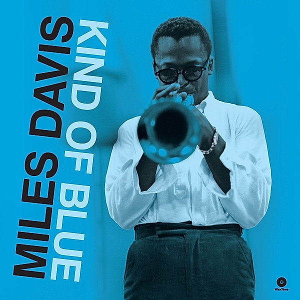 Kind Of Blue - The Mono & Stereo Ve, Miles Davis