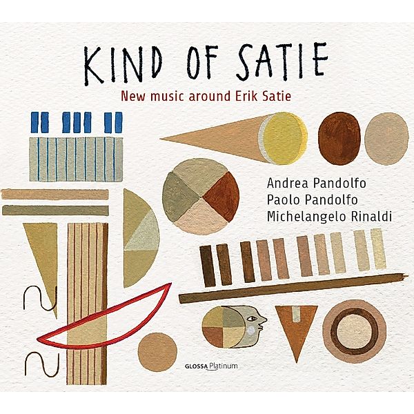 Kind Of Satie-New Music Around Satie, Erik Satie, Andrea Pandolfo