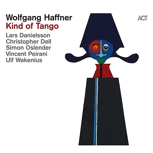 Kind Of Tango, Wolfgang Haffner