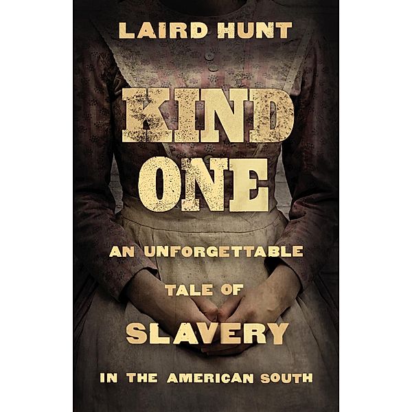 Kind One, Laird Hunt