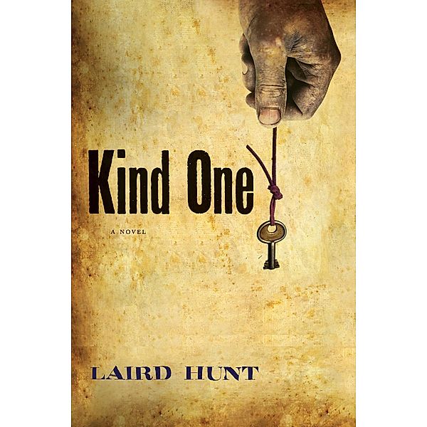 Kind One, Laird Hunt