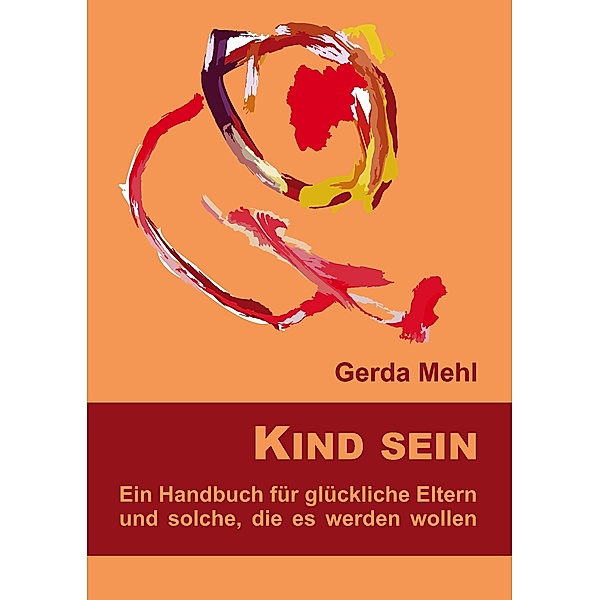 Kind sein, Gerda Mehl