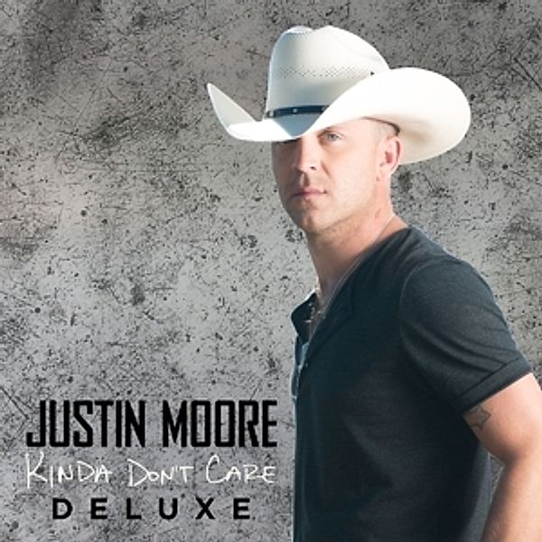 Kinda Don't Care (Deluxe Edition), Justin Moore
