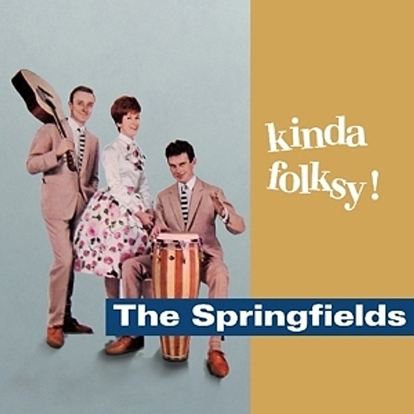 Kinda Folksy, The Springfields