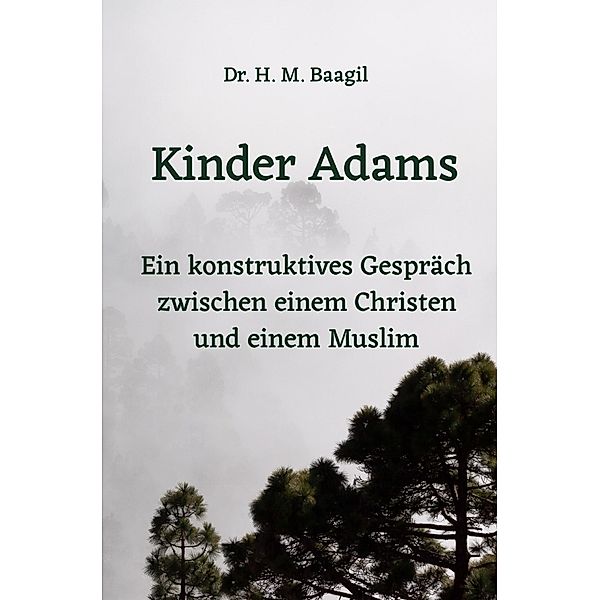 Kinder Adams, Dr. H. M. Baagil