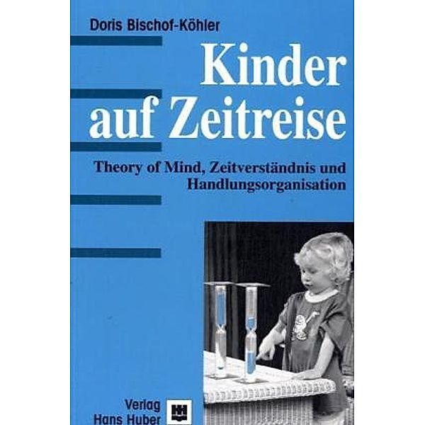 Kinder auf Zeitreise, Doris Bischof-Köhler