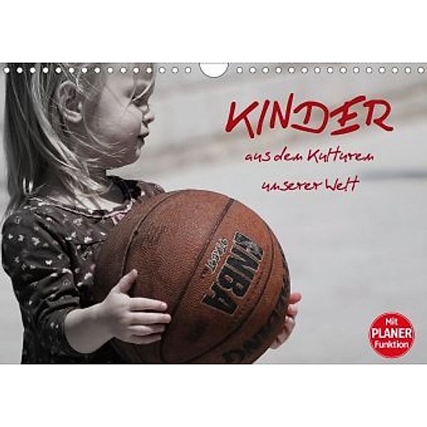 Kinder aus den Kulturen unserer Welt (Wandkalender 2020 DIN A4 quer), Elisabeth Stanzer