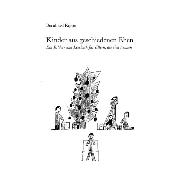 Kinder aus geschiedenen Ehen, Bernhard Rippe