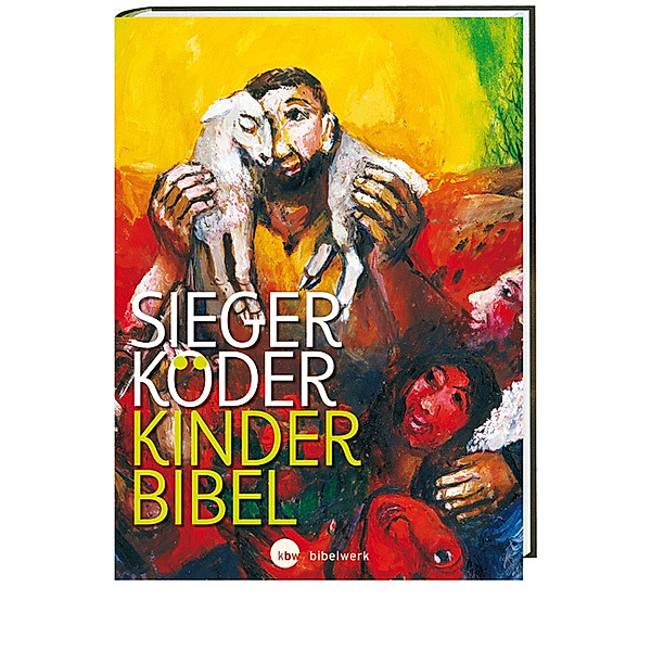 Kinder-Bibel, Wolfgang Baur, Dieter Bauer, Bettina Eltrop, Franz-Josef Ortkemper, Wolfgang Hein, Beate Brielmaier, Markus Fels