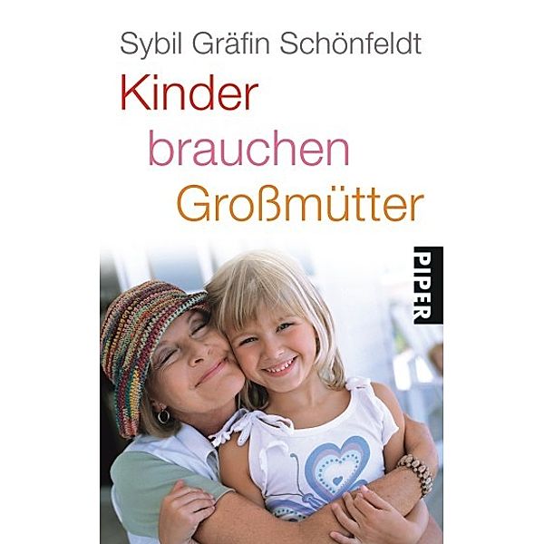 Kinder brauchen Großmütter, Sybil Gräfin Schönfeldt