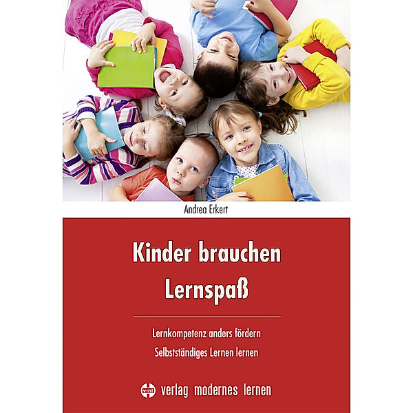 Kinder brauchen Lernspass, Andrea Erkert