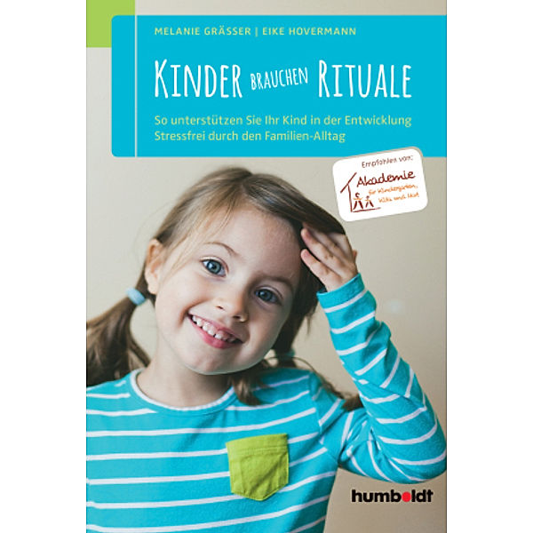 Kinder brauchen Rituale, Melanie Grässer, Eike Hovermann