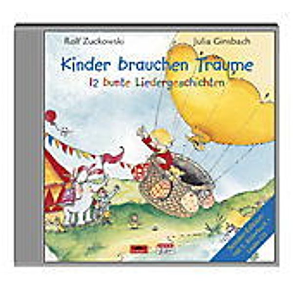 Kinder brauchen Träume, Rolf Zuckowski, Julia Ginsbach