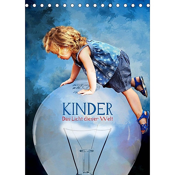Kinder - Das Licht dieser Welt (Tischkalender 2023 DIN A5 hoch), Harald Fischer