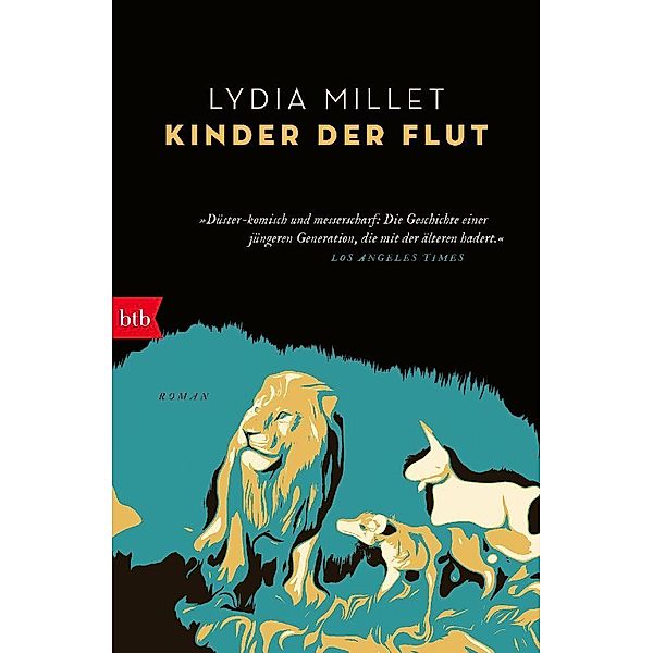 Kinder der Flut, Lydia Millet