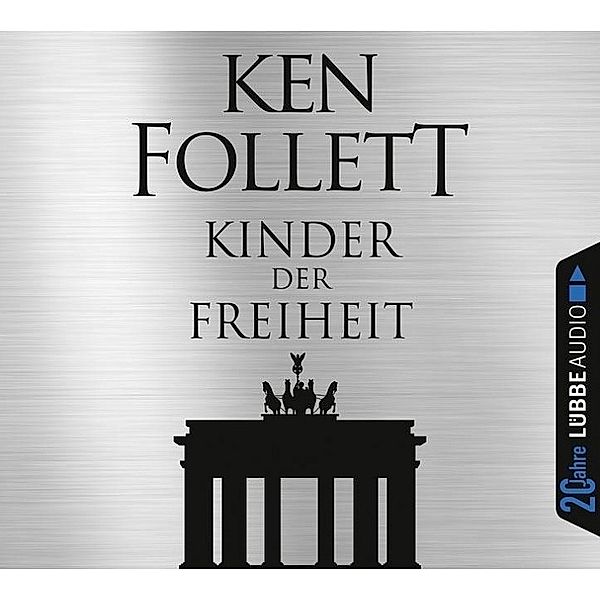 Kinder der Freiheit, 12 Audio-CDs, Ken Follett