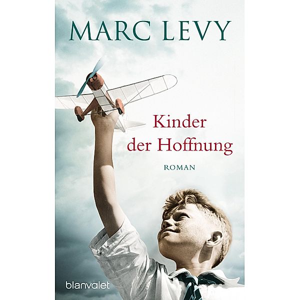 Kinder der Hoffnung, Marc Levy