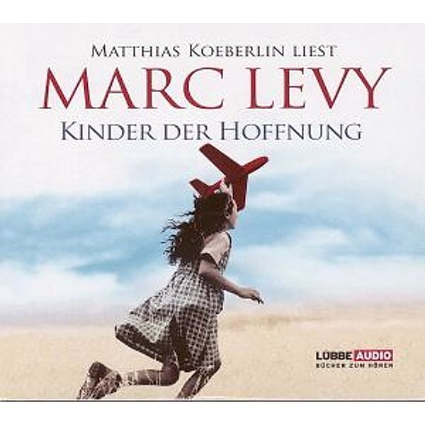 Kinder der Hoffnung, 4 Audio-CDs, Marc Levy