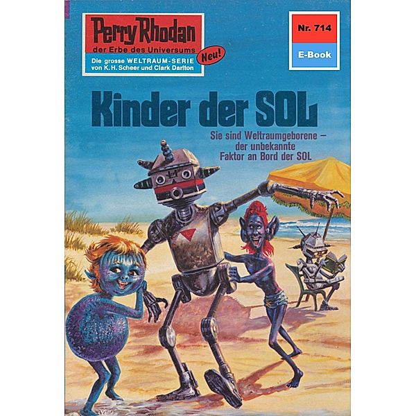 Kinder der Sol (Heftroman) / Perry Rhodan-Zyklus Aphilie Bd.714, H. G. Ewers