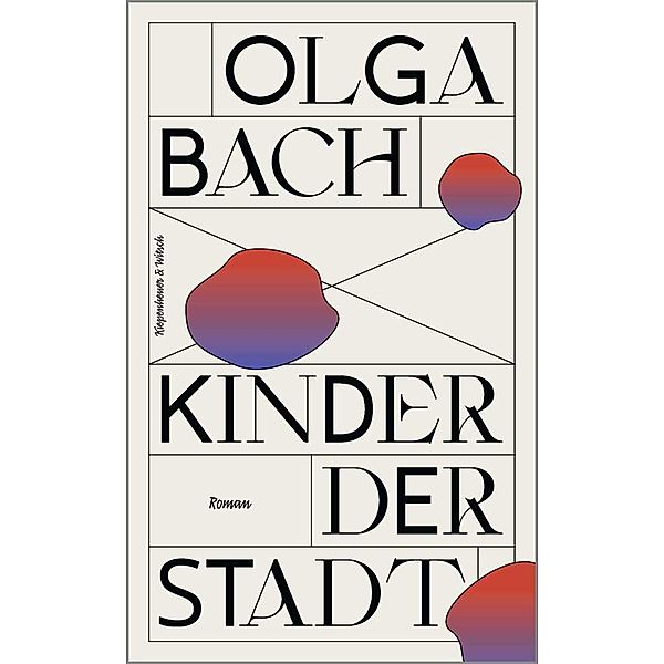 Kinder der Stadt, Olga Bach
